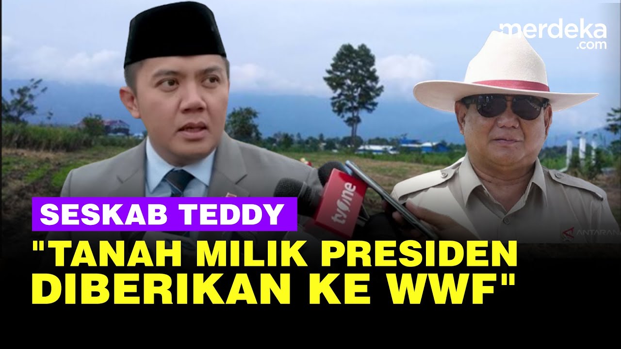 Penjelasan Teddy Tanah Prabowo di Aceh Diberikan ke WWF: Untuk Konservasi Gajah dan Ekosistem