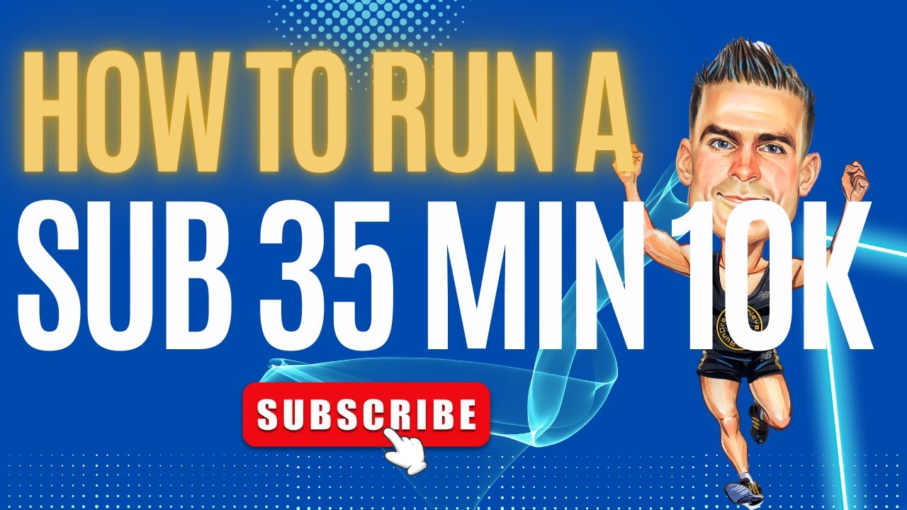 Strategies to Dominate the Sub 35 Minute 10KM Barrier