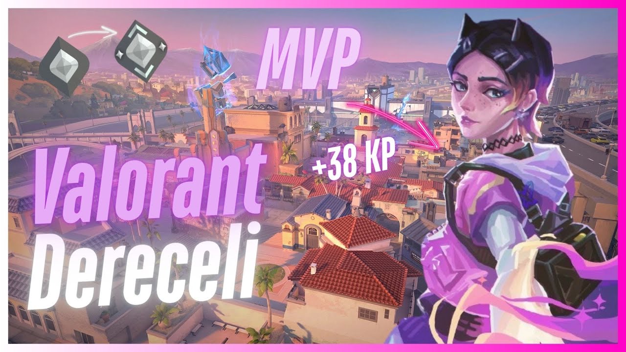 Bir Kızın Gözünden Valorant Dereceli! MVP oldum +38kp 💜