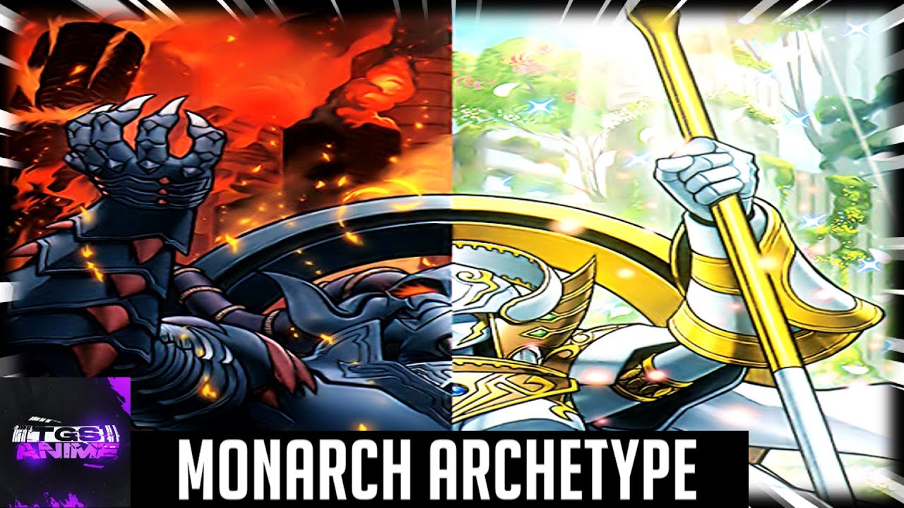Yu-Gi-Oh! - Monarch Archetype