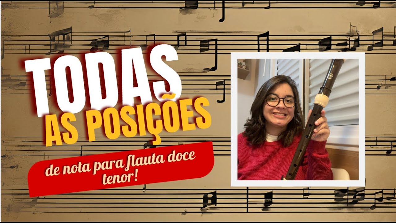 TODAS AS POSIÇÕES DE NOTA NA FLAUTA DOCE TENOR - #MultiRaquelDias