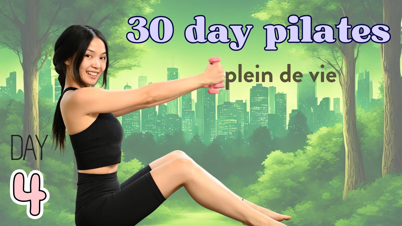 Day 4: Balanced Being 🌟🧘‍♀️| CORE POWER & TOTAL BODY WORKOUT | 30 Day Pilates Challenge Plein de Vie