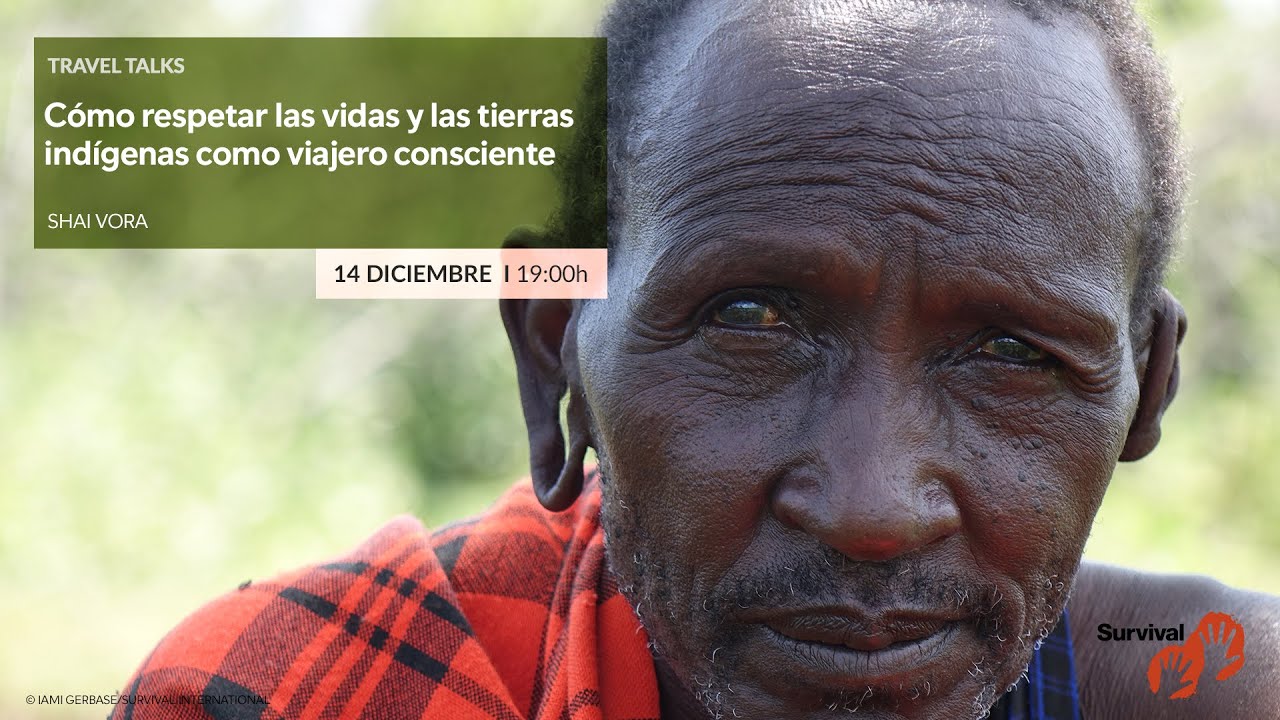 Travel Talks: Cómo respetar las vidas y las tierras indígenas como viajero consciente.