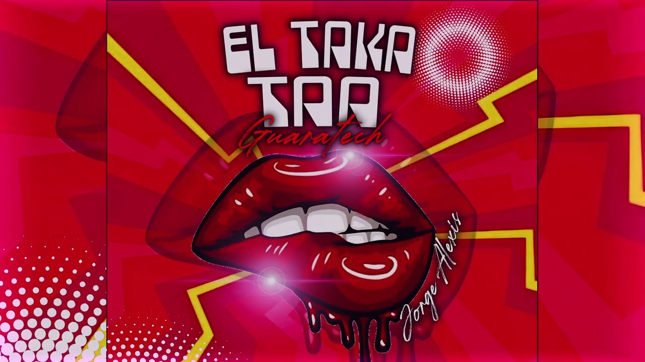 El Taka Taa - Dj Jorge Alexis (Guaratech)