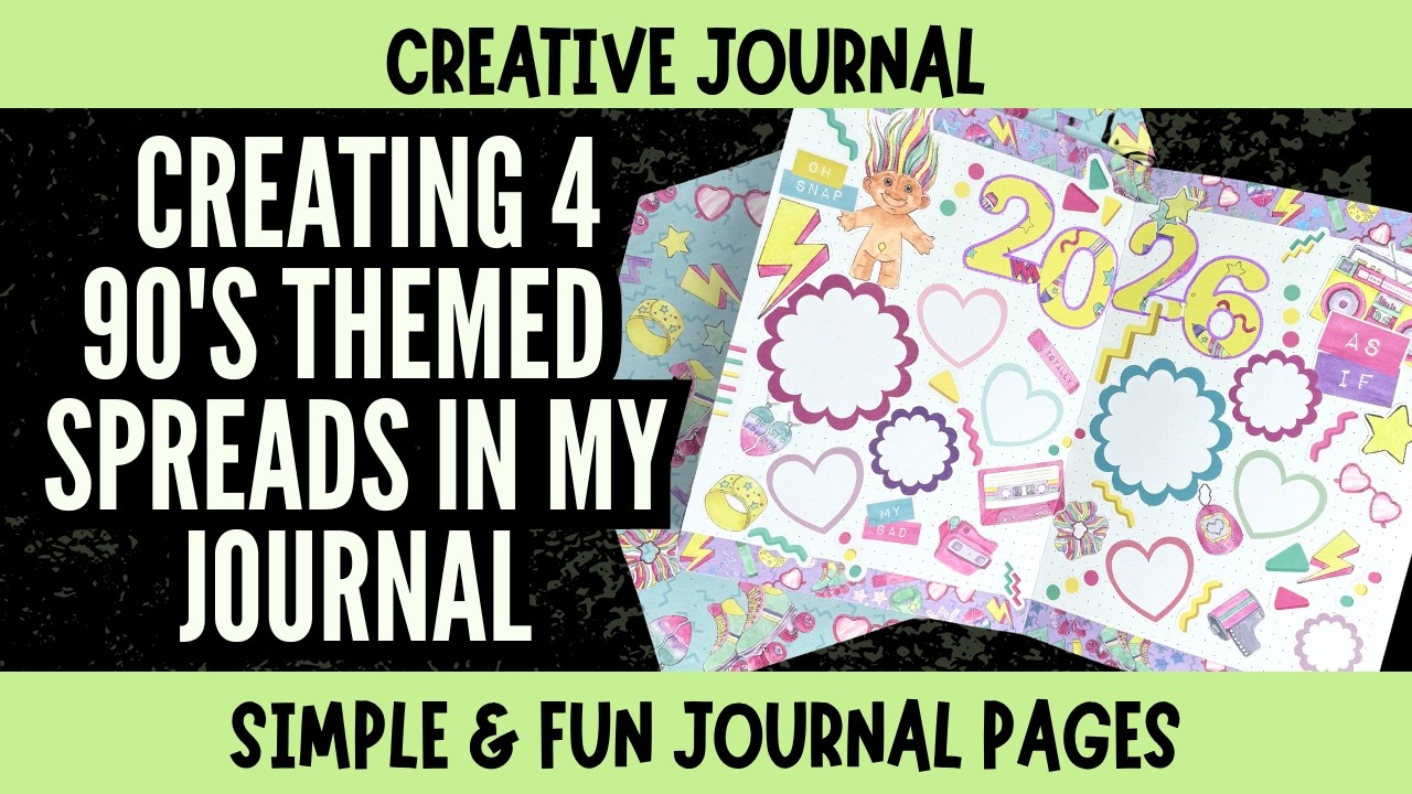 Creative Journal: Let's Create Four 90s Inspired Pages [Plan With Me]