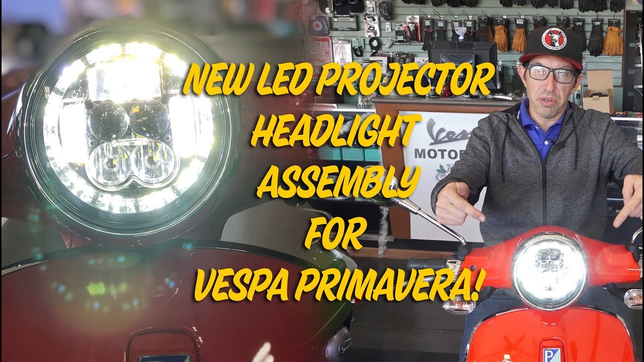 New LED Projector Headlight for Vespa Primavera
