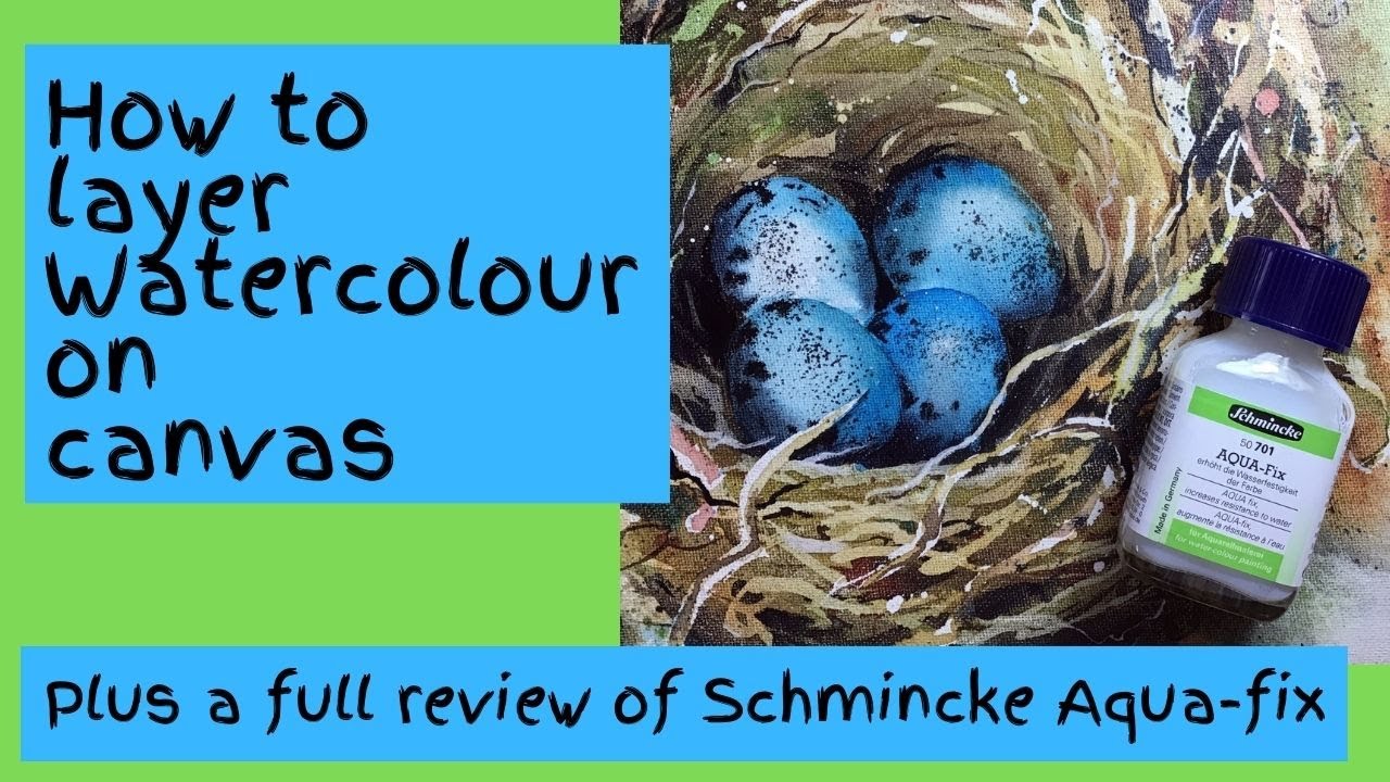 How to layer watercolour on canvas - plus a full review of Schmincke Aquafix