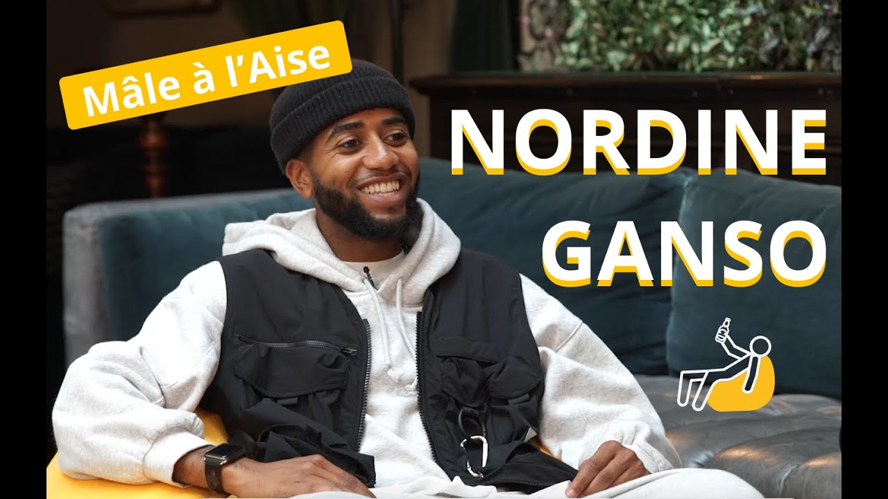 Interview Mâle À l'Aise - Nordine Ganso