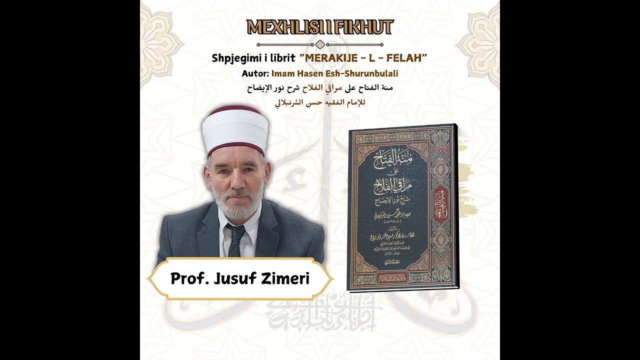 MEXHLISI I FIKHUT 51 | Sexhdeja e leximit të Kur`anit (Sexhdetu Tilave) 1 | Prof. Jusuf Zimeri