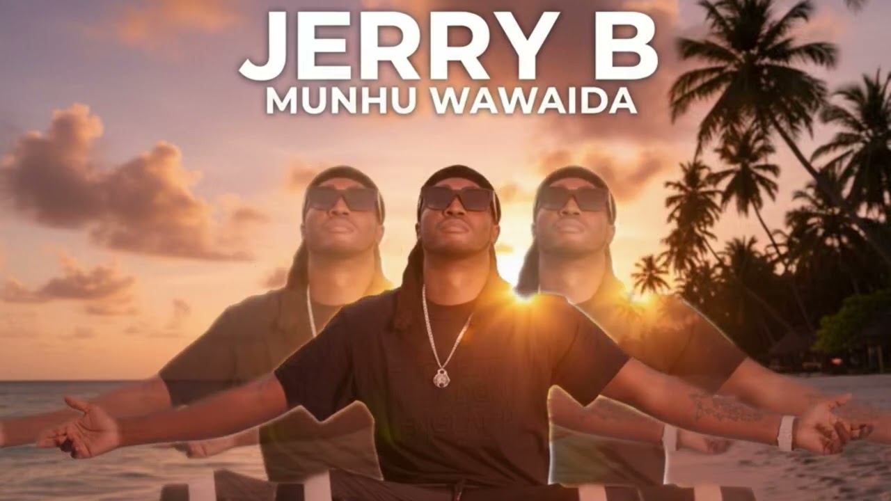 Jerry B-Munhu Wawaida((official audio))