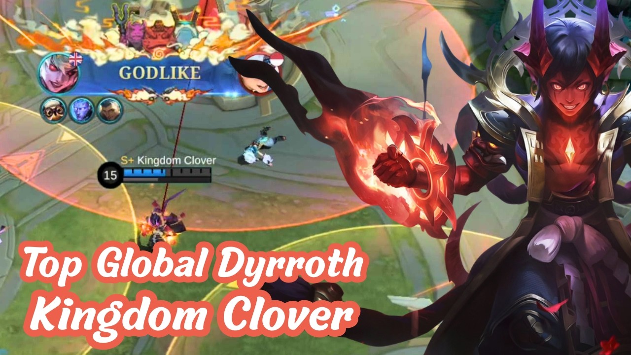 Top 2 Global Dyrroth - Kingdom Clover - Mobile Legends Emblem, Build and Gameplay