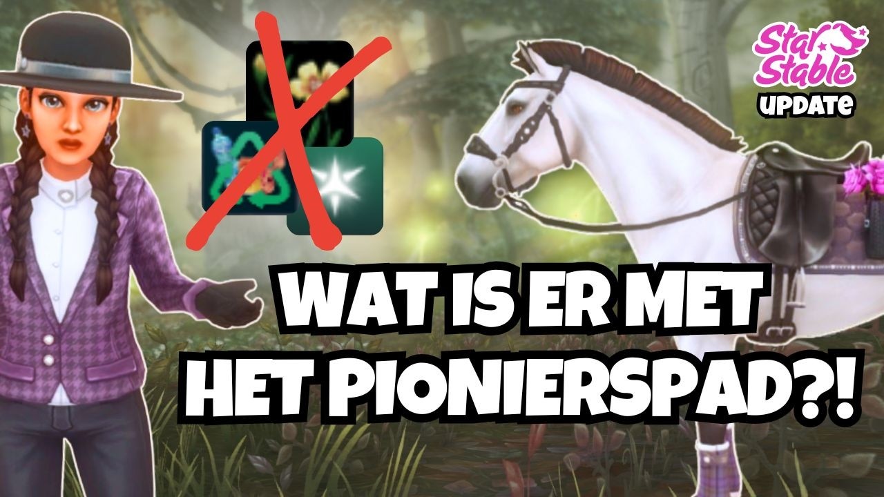 Star Stable Update 4 Maart 🌿 Pionierspad Veranderd?! Nieuwe Setjes en Gratis Star Rider & Laarzen