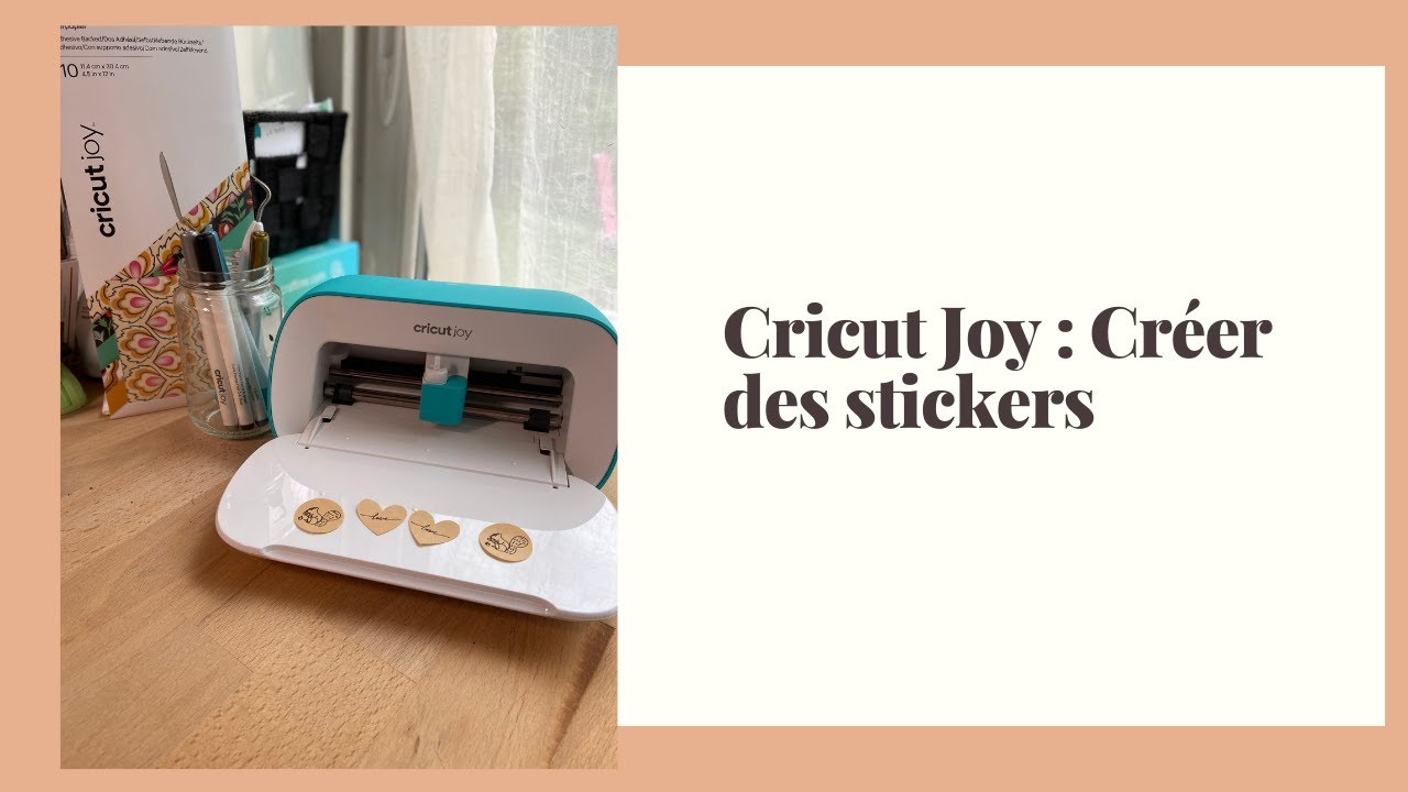 Tuto Cricut Joy : créer des stickers