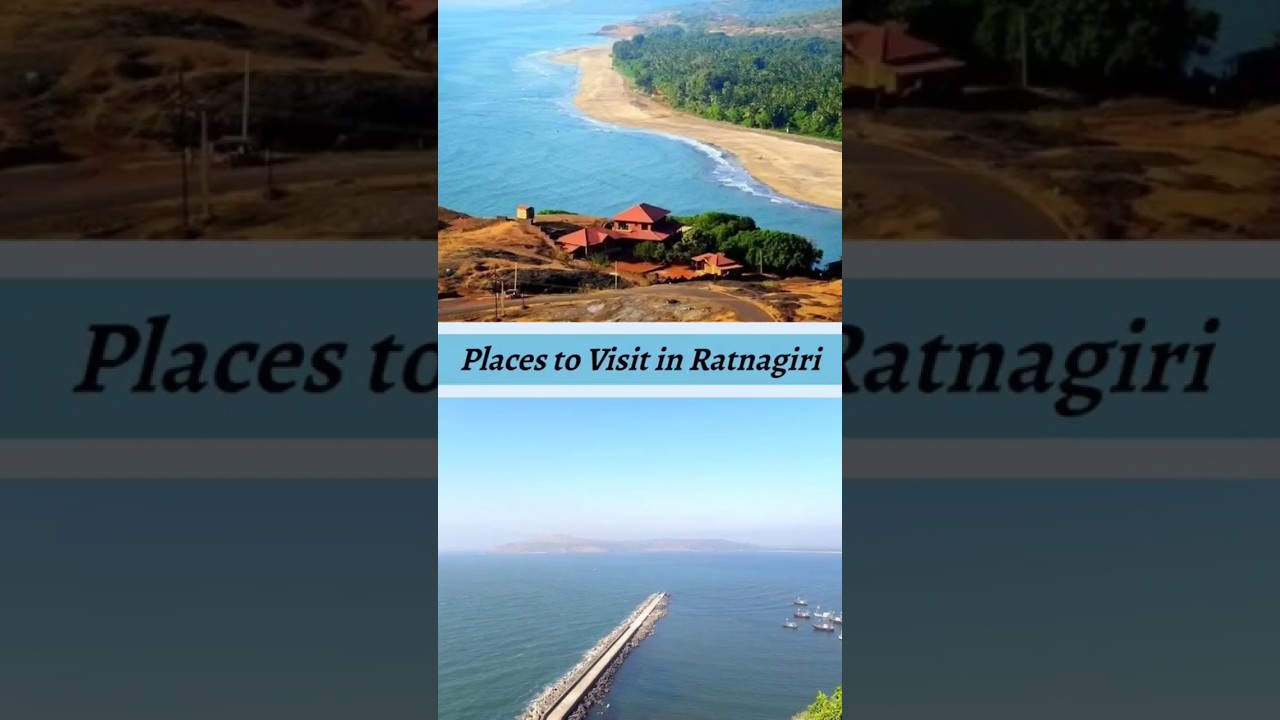 Ratnagiri Travel Guide | Places To Visit In Ratnagiri