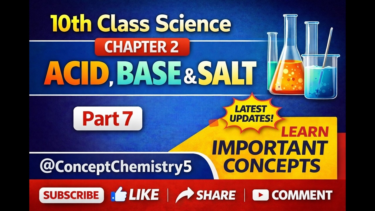 Class 10 Science Chapter 2 | Acids, Bases & Salts | Part 7 Full Explanation #conceptchemistry5