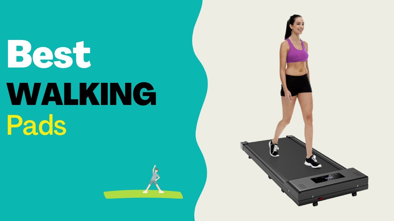 Best Walking Pads