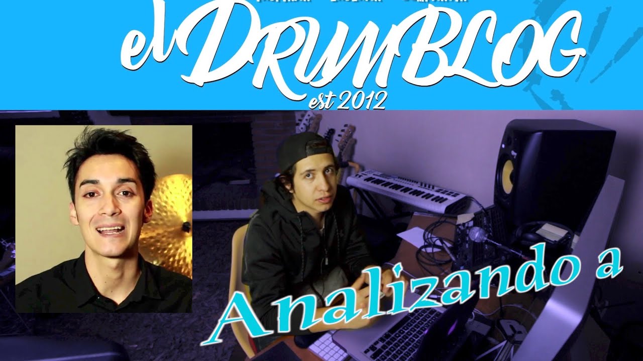 Analizando a Drumblog | Analisis Bateristico | Juan Baratto | Hugo Zerecero