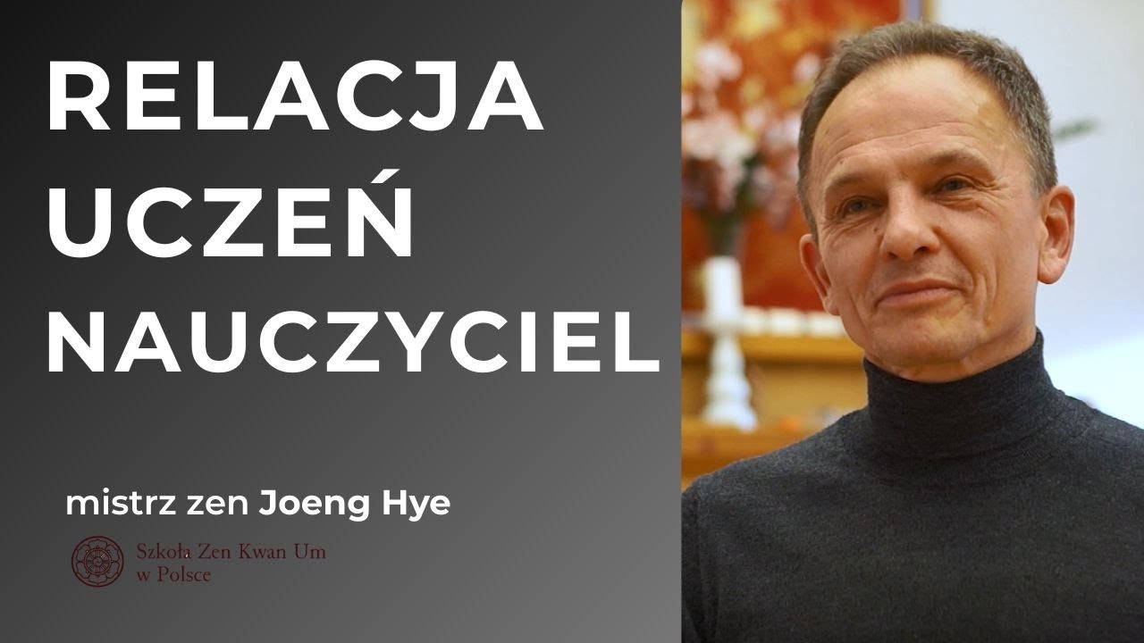 Relacja uczeń-nauczyciel w treningu zen