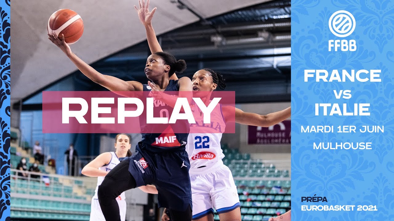 [REPLAY] EQUIPE DE FRANCE FEMININE | PREPARATION EUROBASKET WOMEN 2021 - FRANCE-ITALIE - MATCH 1