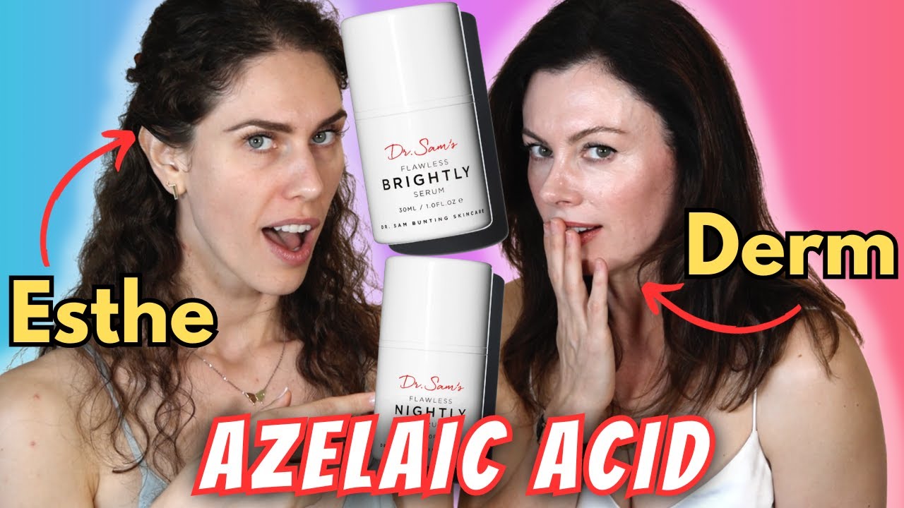 Azelaic Acid Chat With Dermatologist & Esthetician — @DrSamBunting