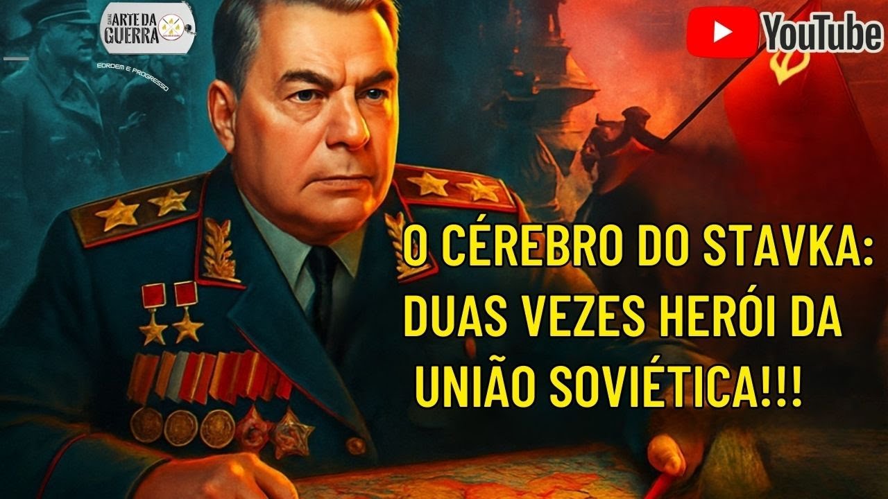 O segredo soviético contra os nazistas: o Marechal Vasilevsky e sua arte de prever batalhas!