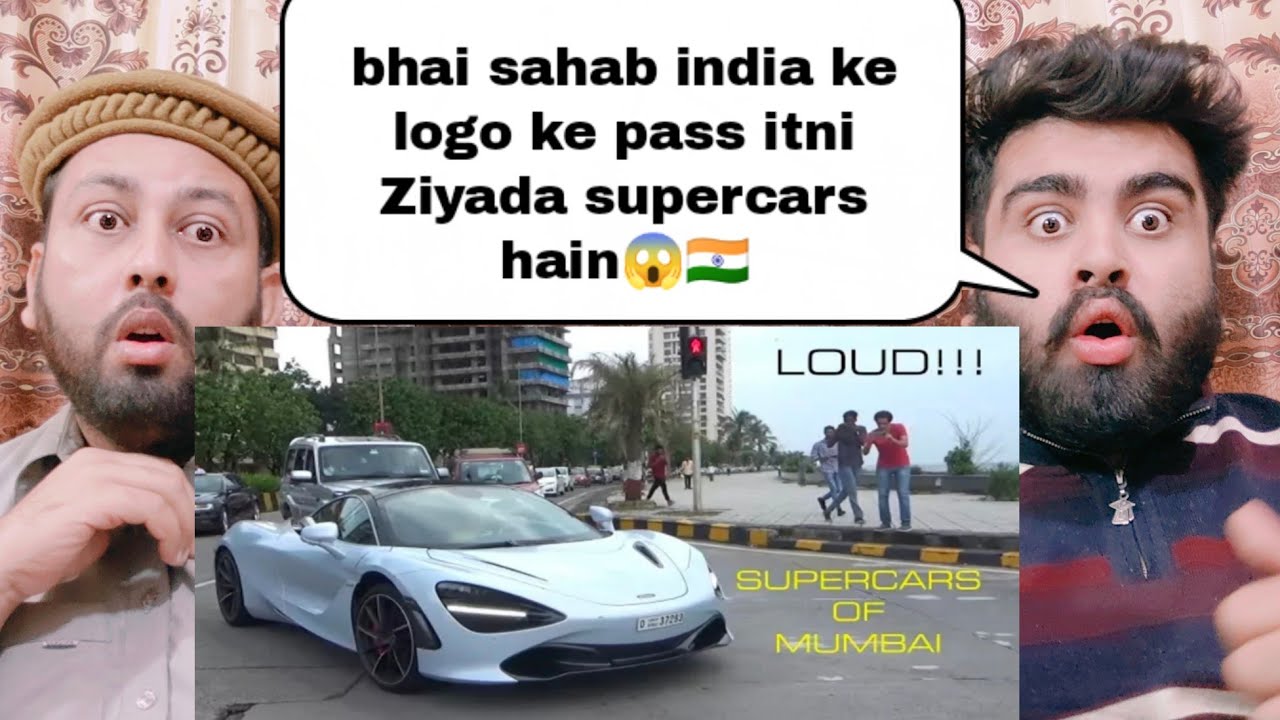 Supercars Of Mumbai India | Rich Indians Showing Their Super And luxury cars🤑 | Pakistani Reaction |