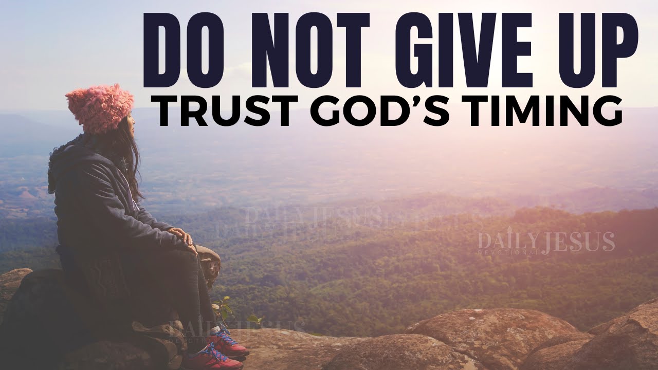 DO NOT QUIT | Trust God And Never Give Up (Christian Motivation)