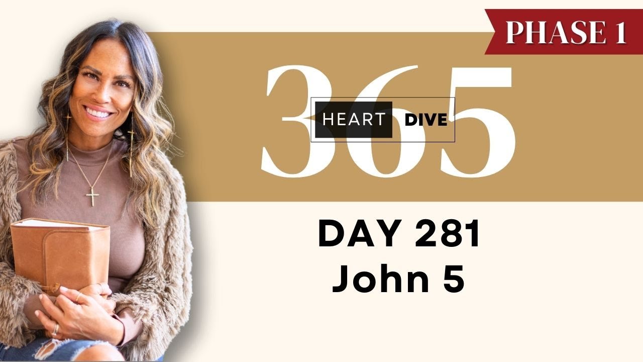 Day 281 John 5  | Daily One Year Bible Study | Audio Bible Reading w/ Commentary | New Testament