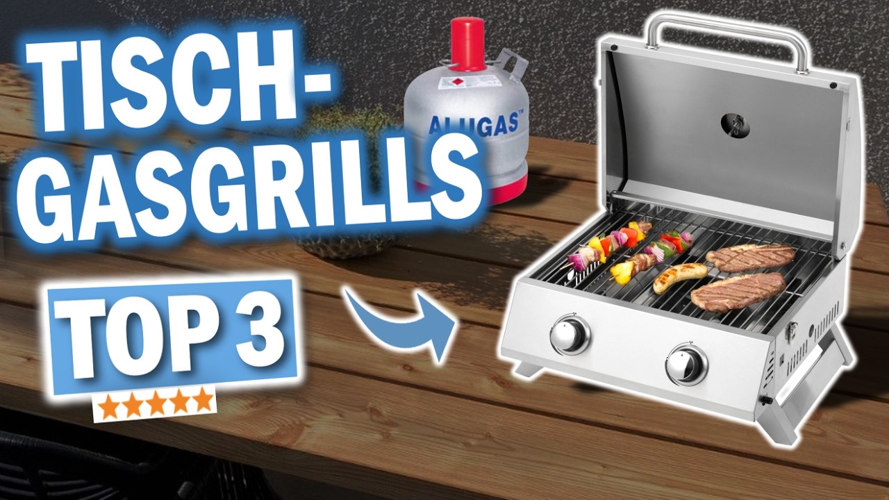 DIE BESTEN TISCH-GASGRILLS 2026 !!! | Top 3 Mini Gasgrills f&uuml;r Balkon, Terrasse und Unterwegs