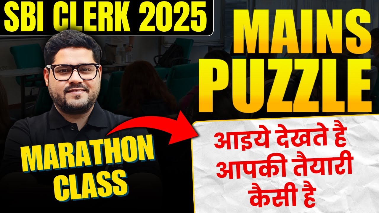 🏆 Marathon Class - All Type Mains Puzzles in One Shot | SBI Clerk Mains 2025 | Ankush Lamba