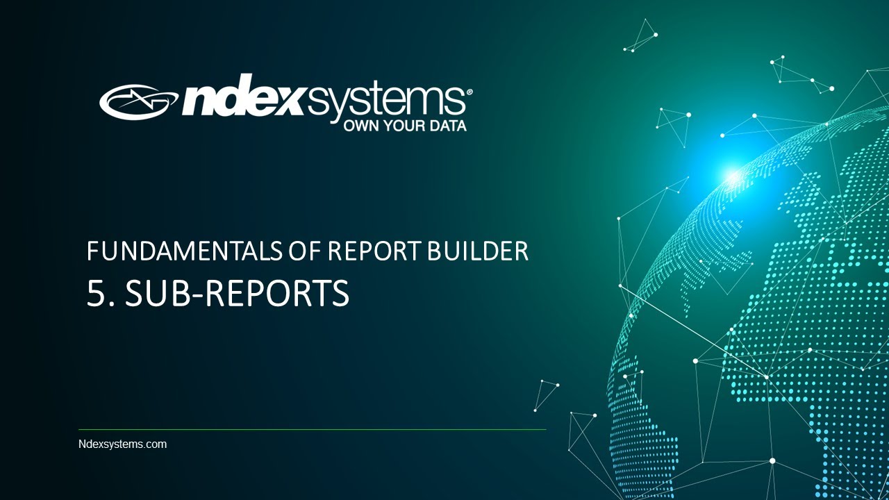 Fundamentals of Report Builder Part 5 - Sub-Reports
