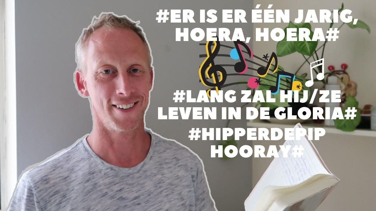 THE DUTCH BIRTHDAY SONG 'LANG ZAL ZE/HIJ LEVEN' WITH LYRICS | Nederlands verjaardag liedje
