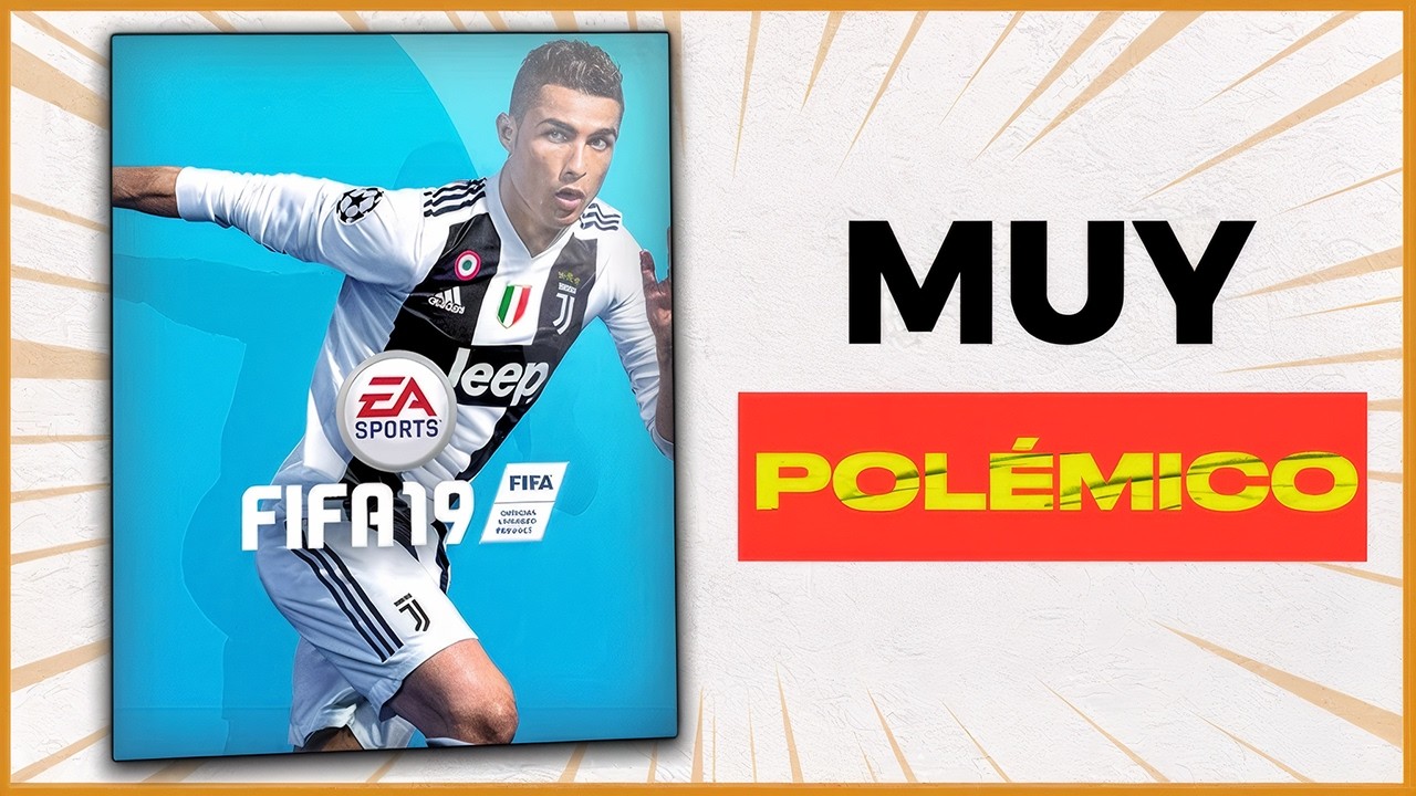 FIFA 19 fue el MÁS POLÉMICO de la HISTORIA