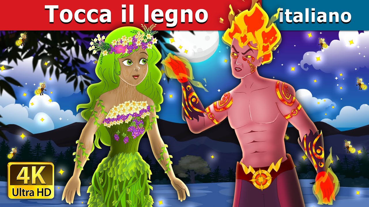 Tocca il legno | Touch Wood Story in Italian | Fiabe Italiane |@ItalianFairyTales