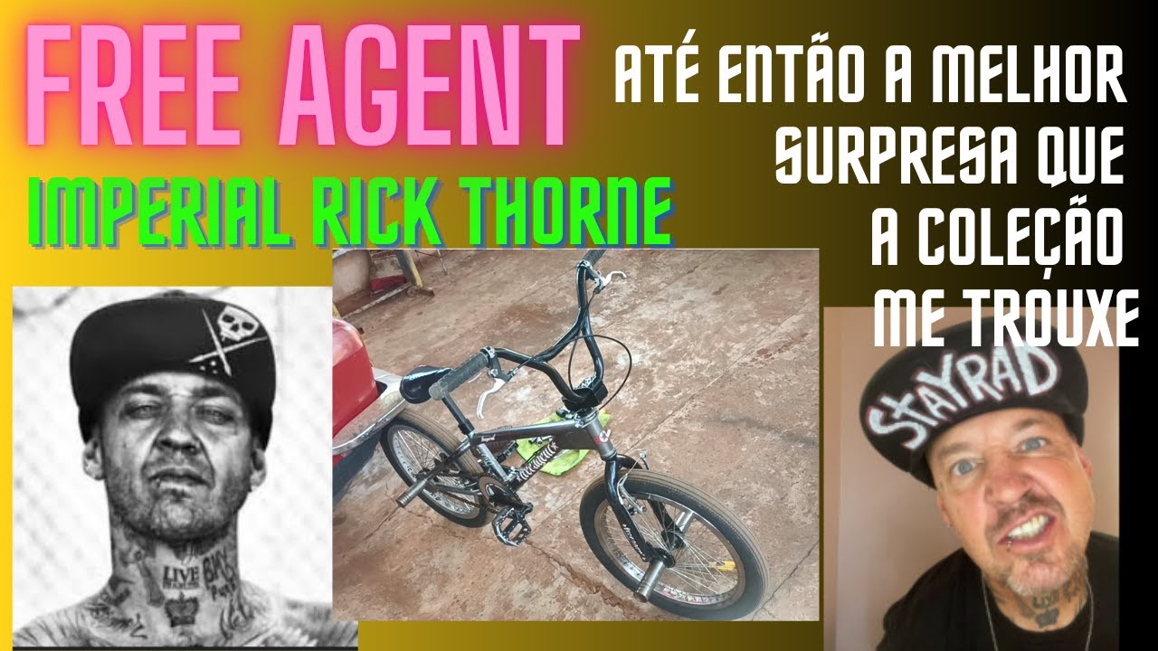 BMX 88# Uma Free Agent Modelo Rick Thone (Imperial Crown) veio para coleção.