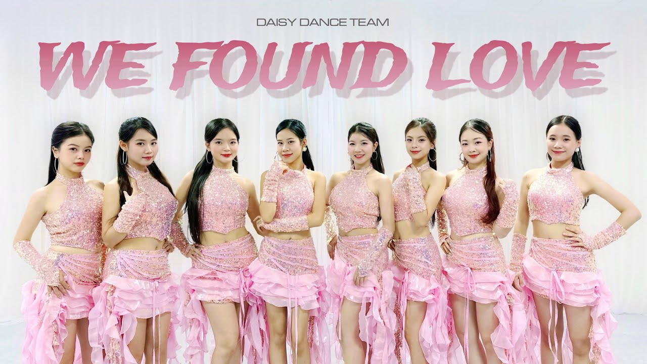 DAISY DANCE TEAM | Nhảy hiện đại WE FOUND LOVE