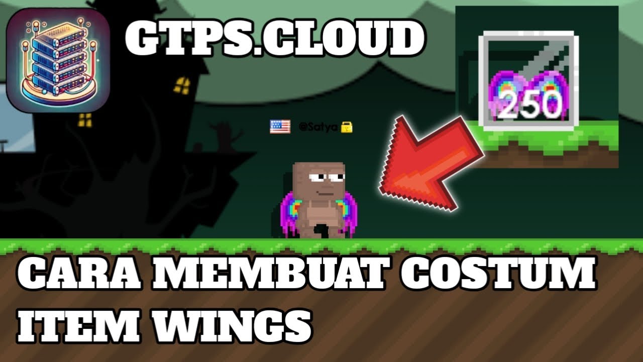 CARA MEMBUAT COSTUM ITEM WINGS GTPS CLOUD GROWTOPIA PRIVATE SERVER 
