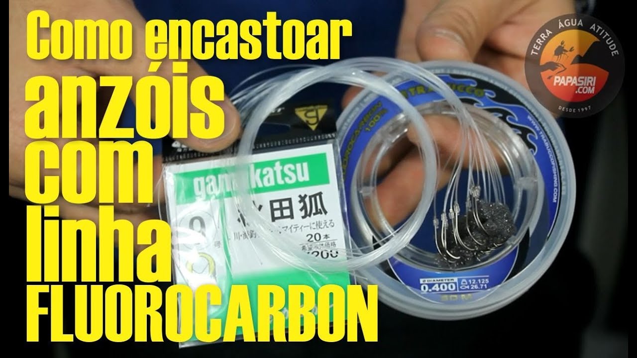 Como Encastoar Anzóis com Linha Fluorocarbon
