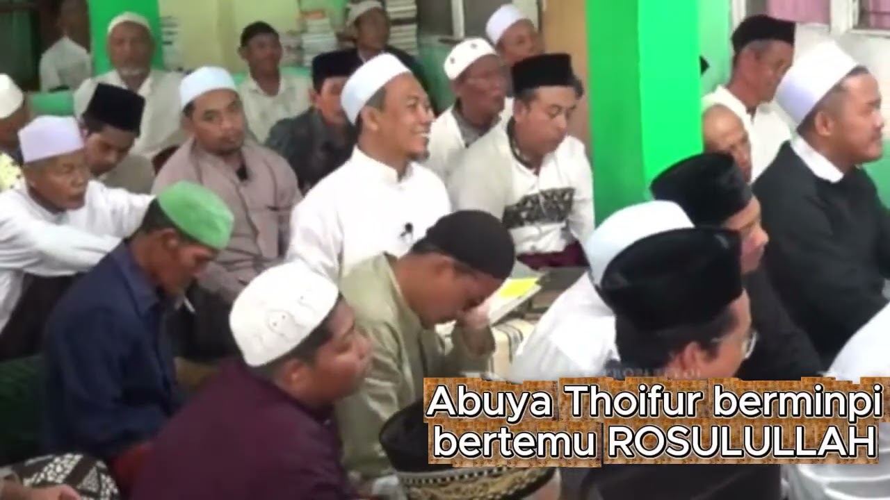 SUBKHANALLAH ..!!! ABUYA THOIFUR MAWARDI  BERMIMPI  BERTEMU NABI MUHAMMAD SAW #ngaji #ramadan