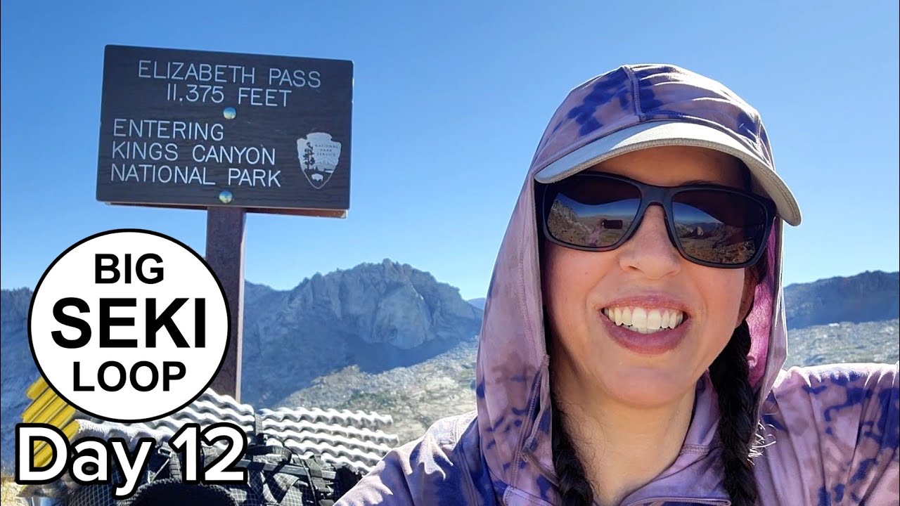Elizabeth Pass and Deadman Canyon! Big SEKI Loop day 12