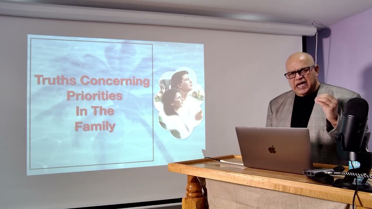 Pastor David Jawahir | Truths Concerning Priorities In The Family