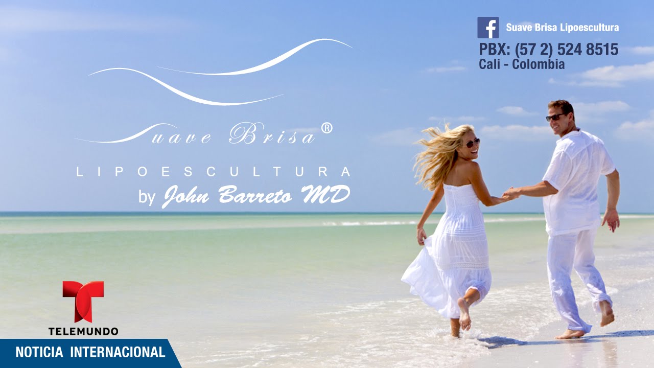 NEWS 1 - Suave Brisa Lipoescultura by John Barreto MD