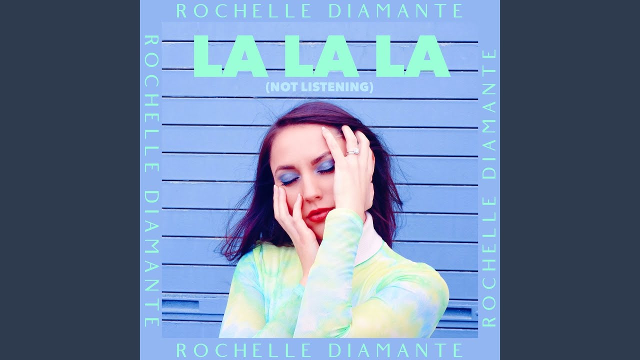 LaLaLa (Not Listening)
