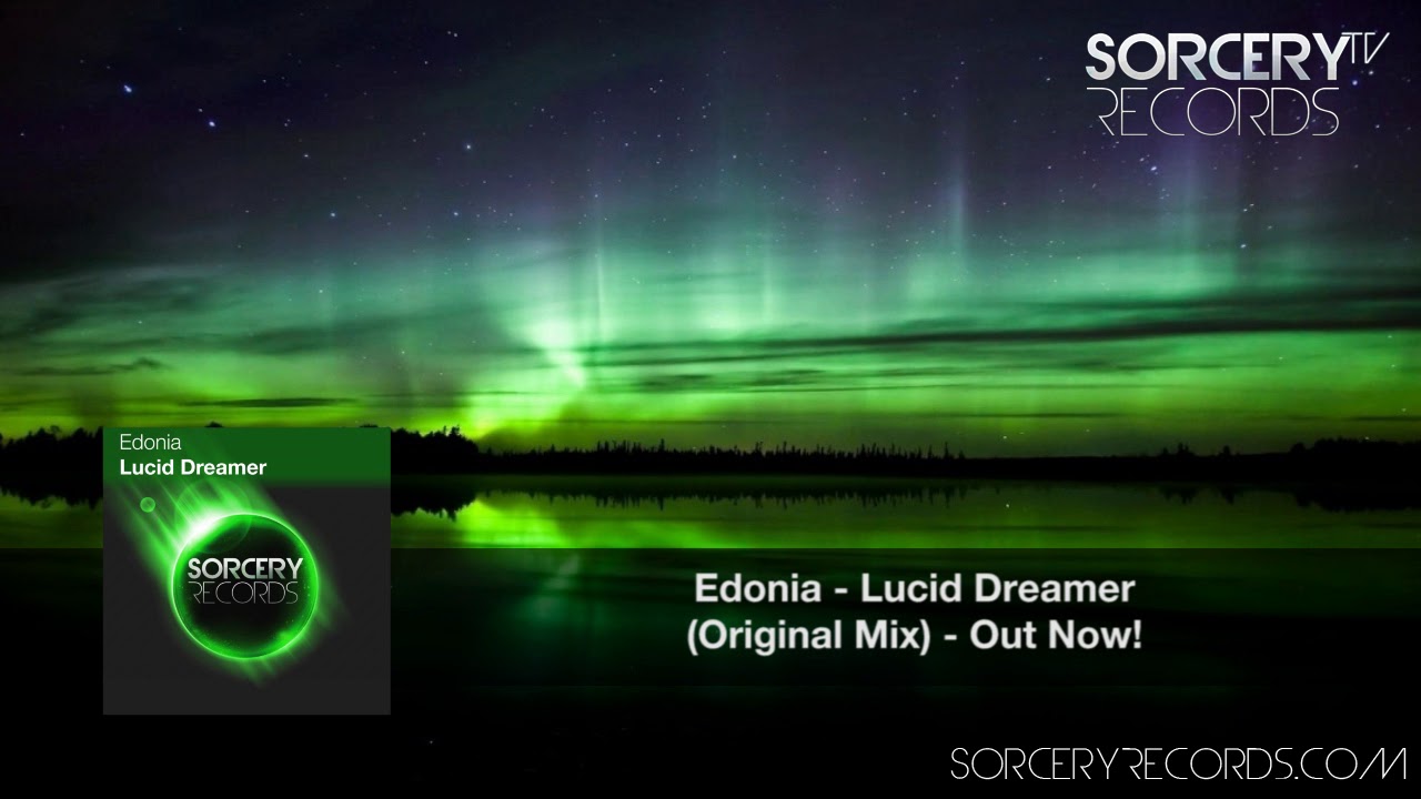 Edonia - Lucid Dreamer (Original Mix)