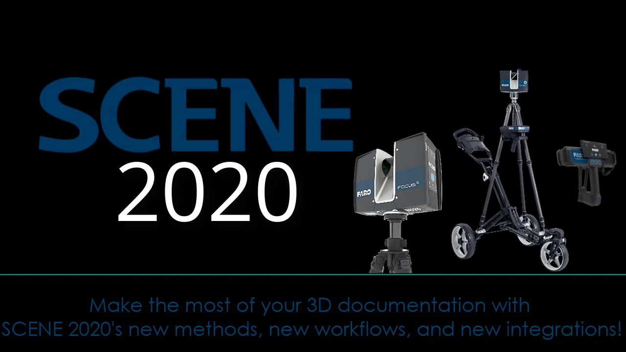 FARO SCENE 2020 - Whats New! - English