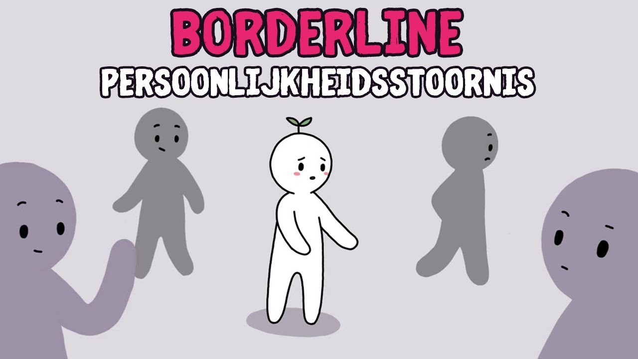 9 Dingen Die Je Moet Weten Over Borderline Persoonlijkheidsstoornis