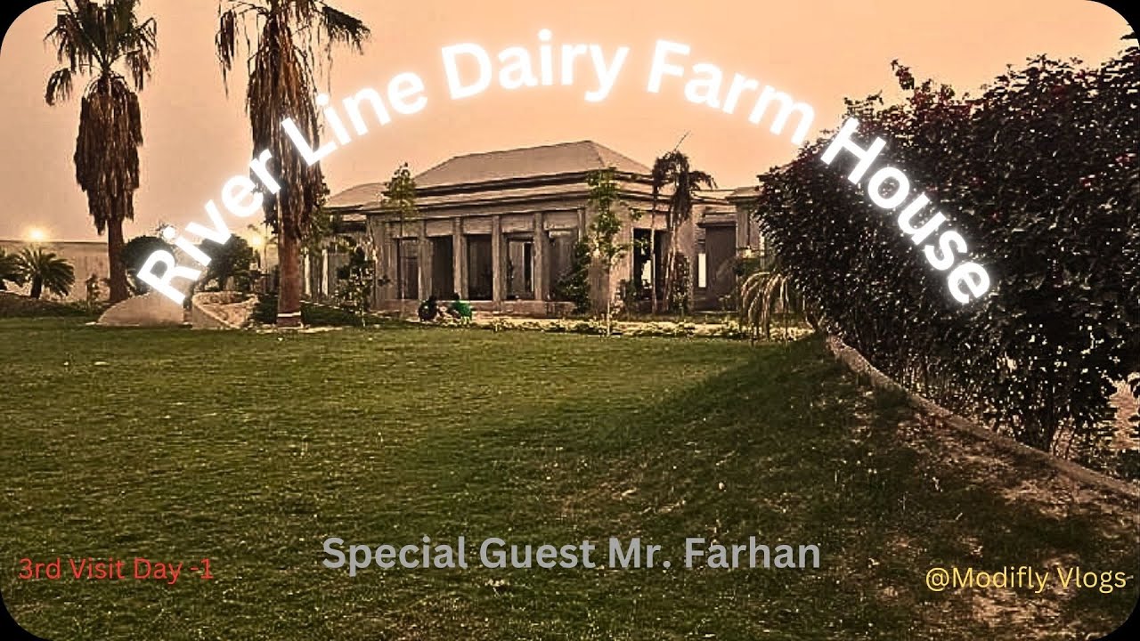 Exploring RIVER LINE DAIRY in Bahawalpur with a Farmhouse Twist! (3rd visit Day-1)