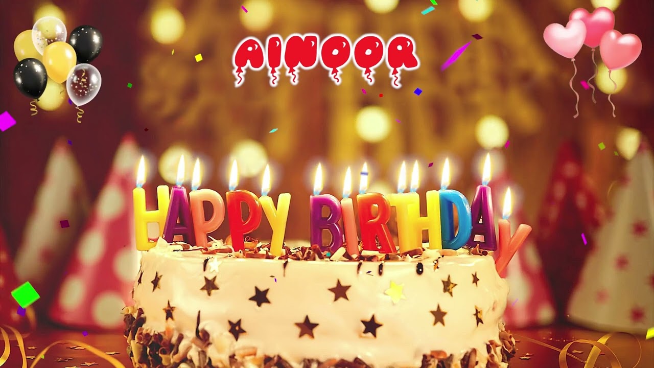AiNOOR Happy Birthday Song &ndash; Happy Birthday to You