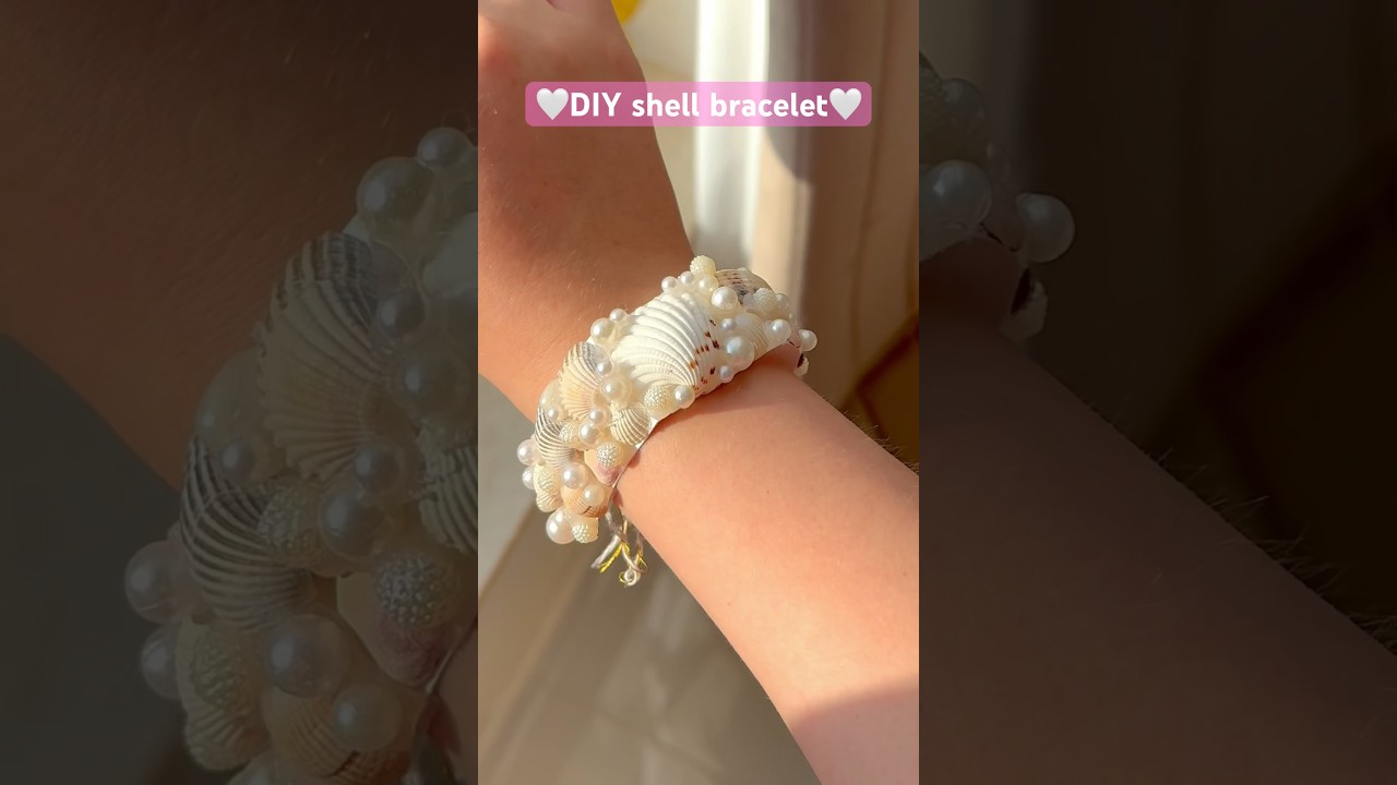 DIY shell bracelet🤍
