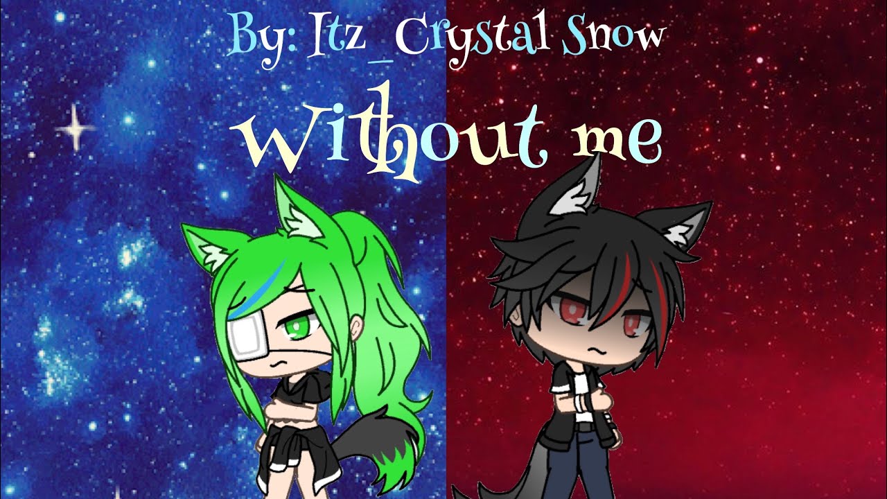 Without me (Sky’s past) GLMV